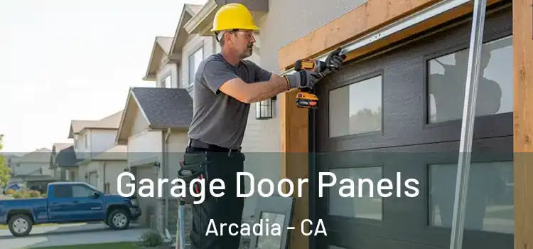  Garage Door Panels Arcadia - CA